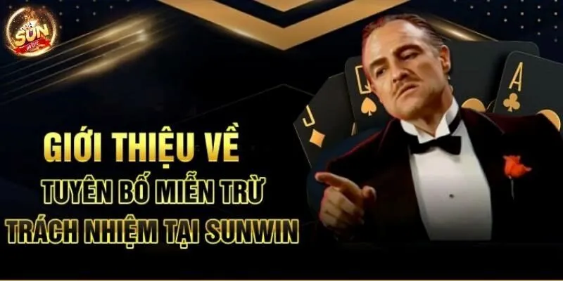 Các chính sách miễn trừ trách nhiệm của Sunwin
