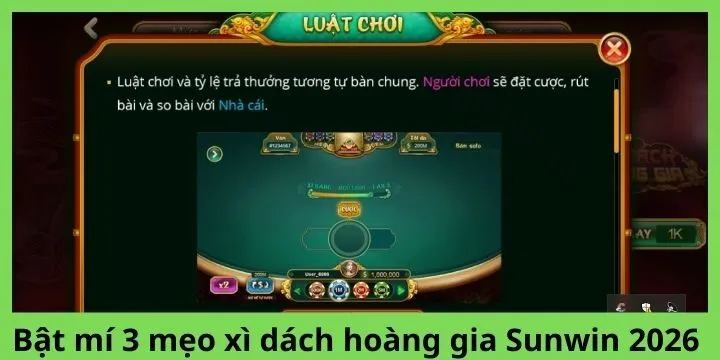 Bật mí 3 mẹo xì dách hoàng gia Sunwin 2026
